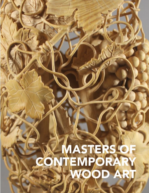 Masters of contemporary wood art Volume No.2